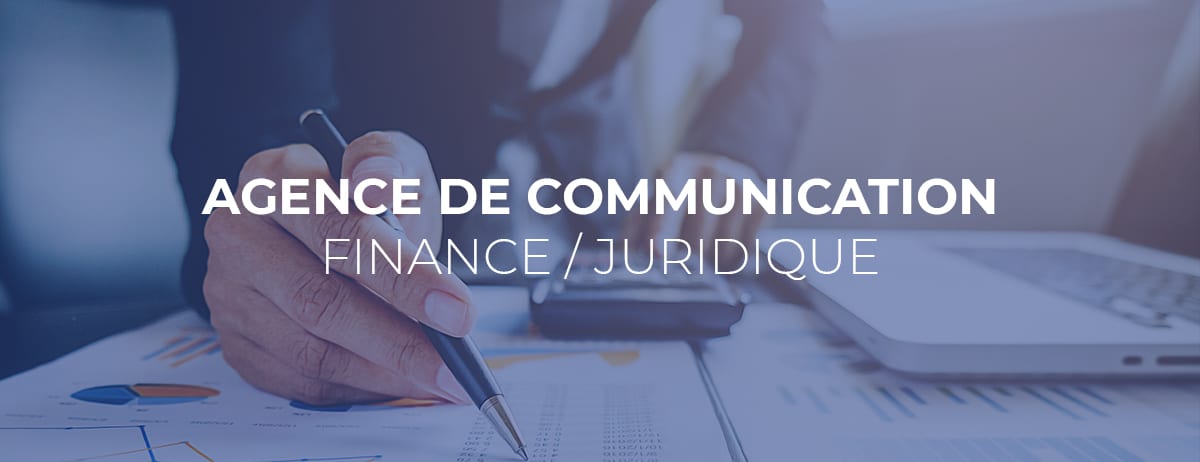 agence de communication finance juridique